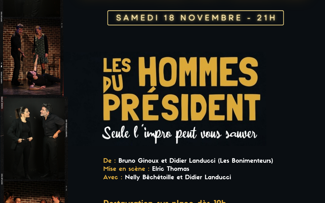 SPECTACLE THÉÂTRE : Les Hommes du Président