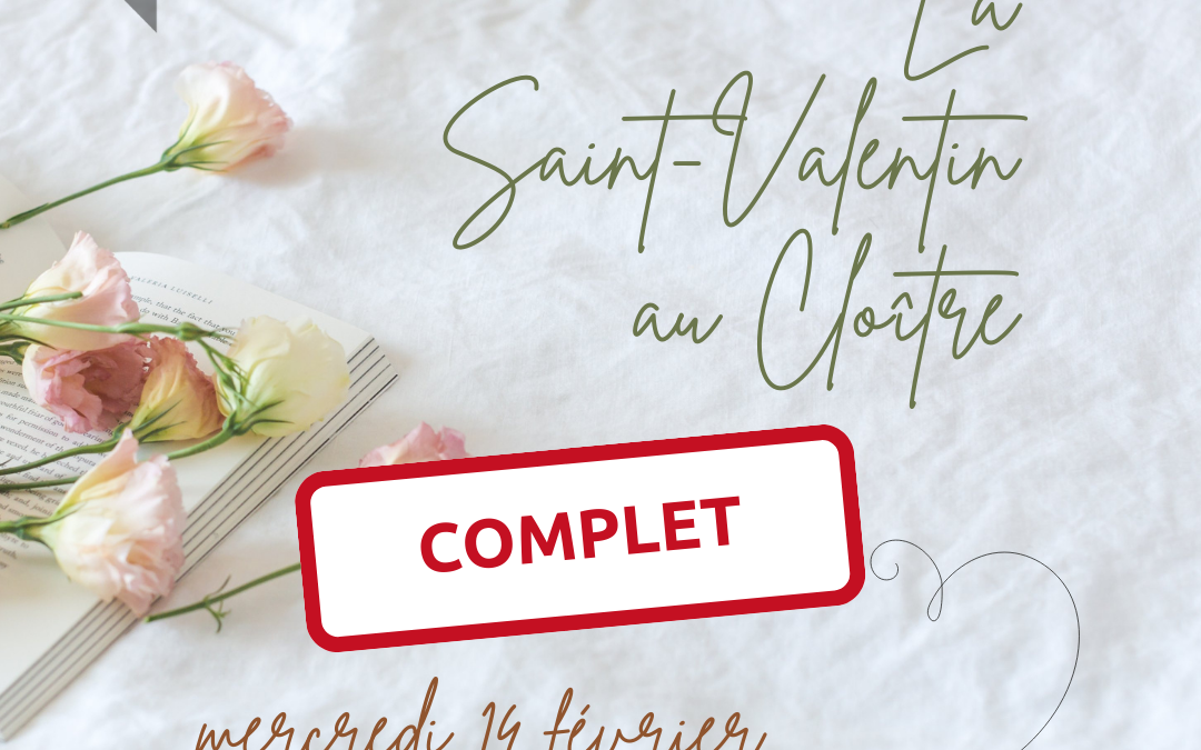 LA SAINT-VALENTIN AU CLOÎTRE