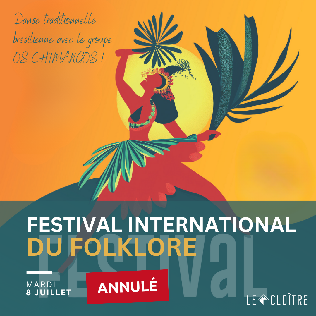 FESTIVAL FOLKLORE - annulé (post) Dîner théâtre Marcel Pagnol Dans La Cour des Grands Le Cloître spectacle juin 2025