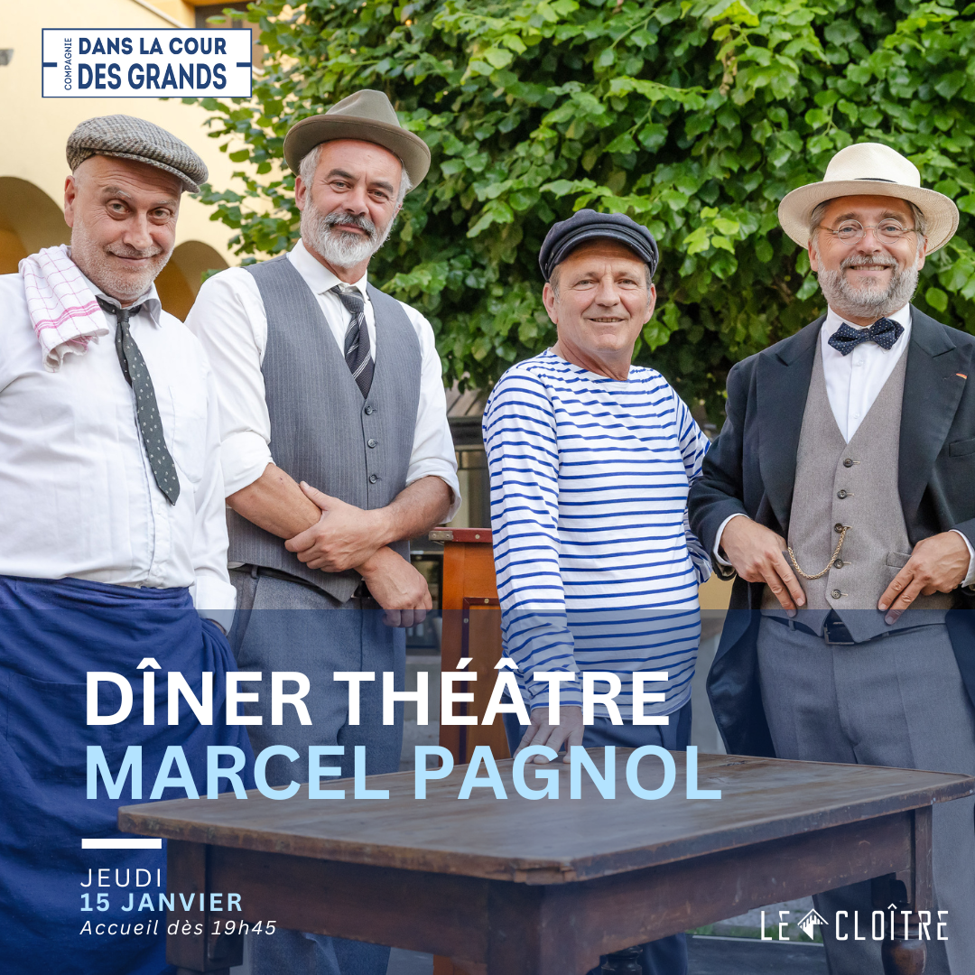 Diner_theatre_marcel_pagnol_le_cloitre2