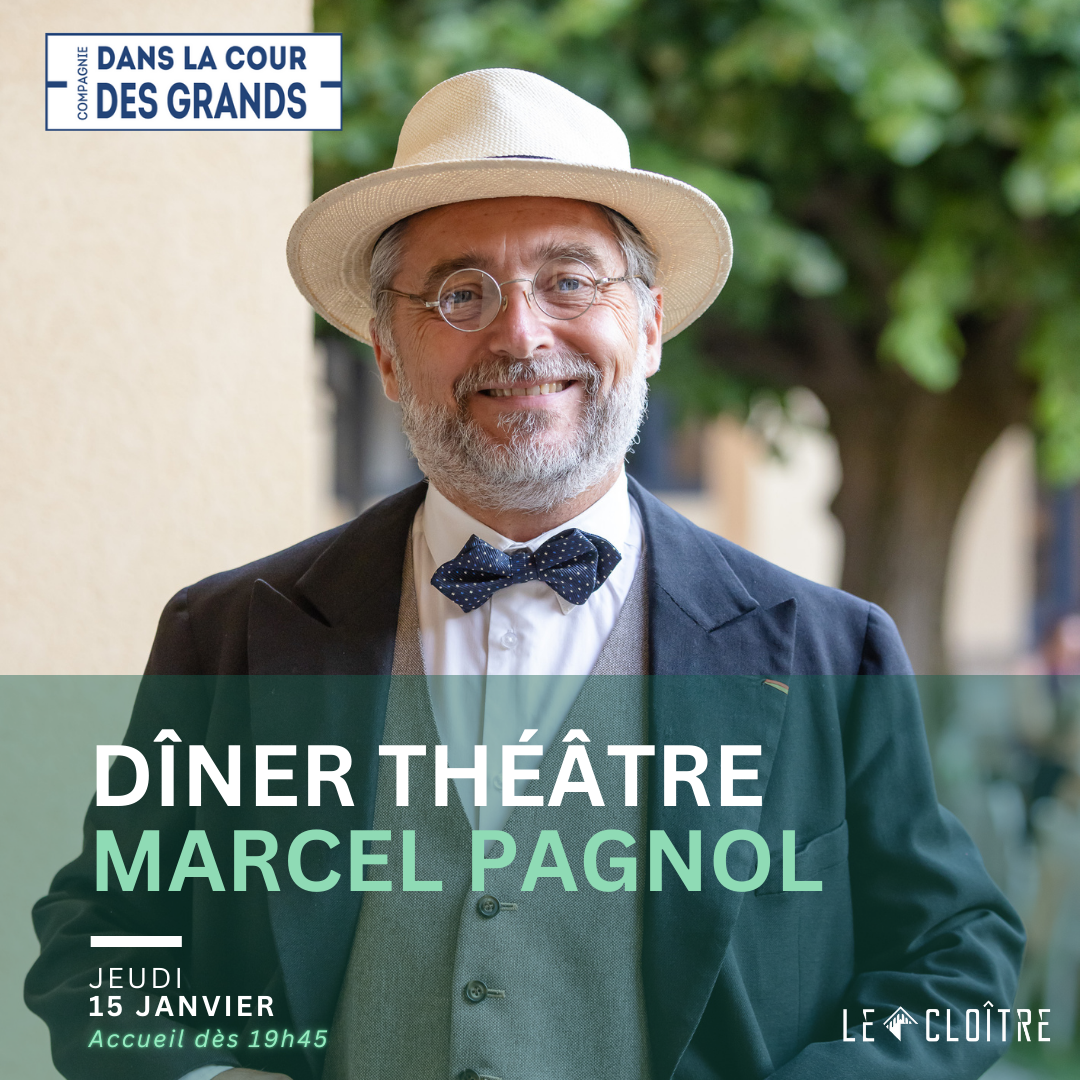Diner_theatre_marcel_pagnol_le_cloitre2