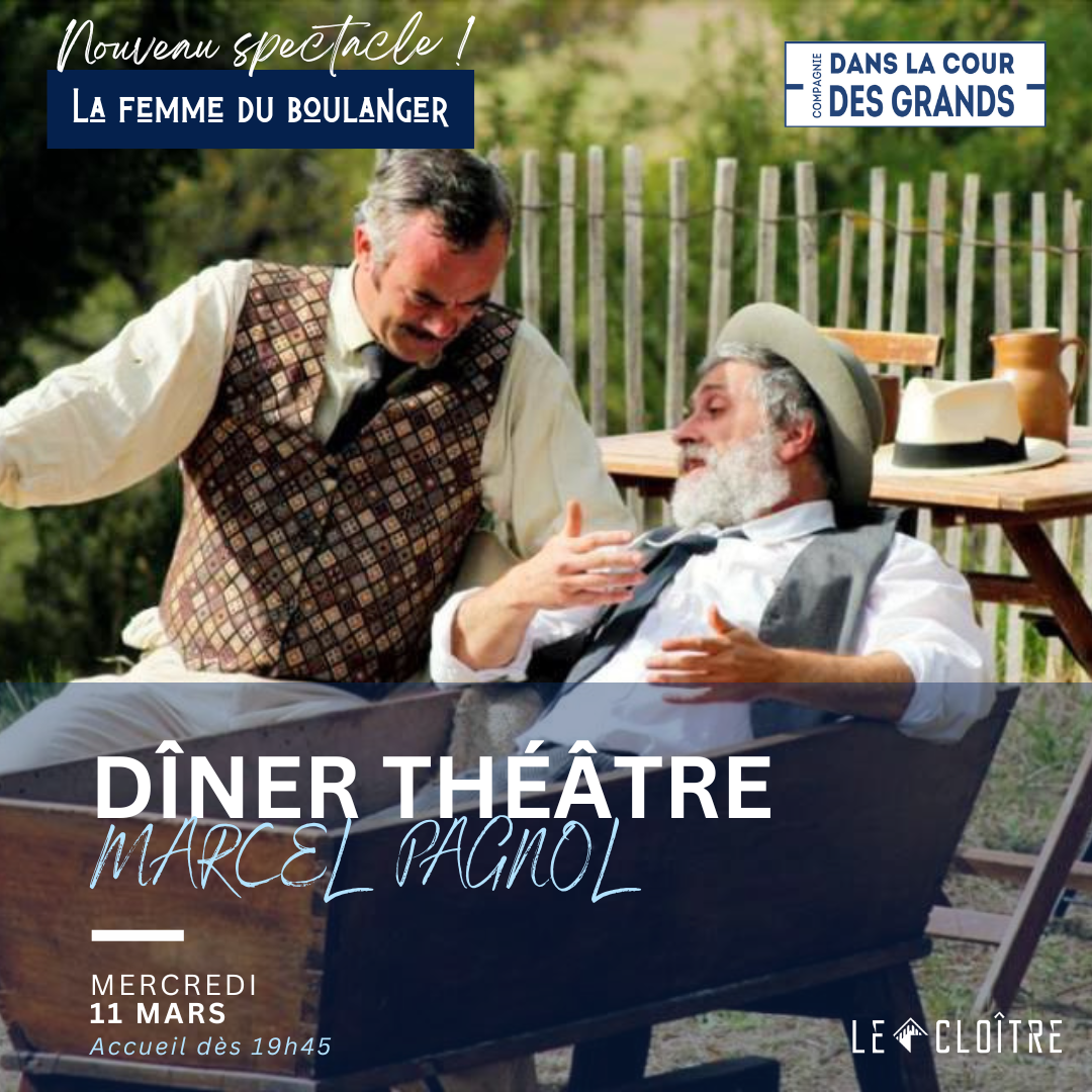 Diner_theatre_marcel_pagnol_le_cloitre2